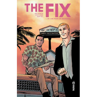 The Fix : une sympathique galerie de crapules